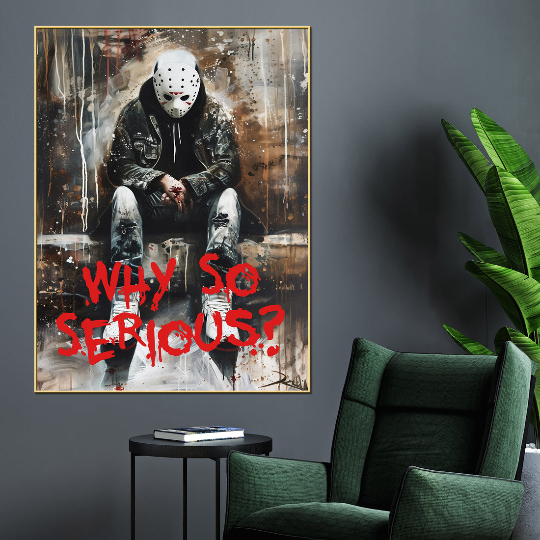 Why So Seroius Dark Graffiti Cotton Canvas Wall Painting